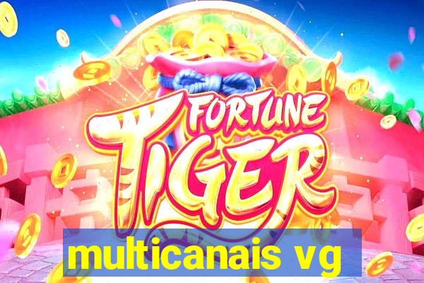 multicanais vg