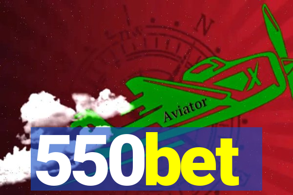 550bet