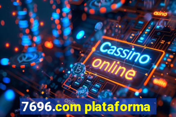 7696.com plataforma