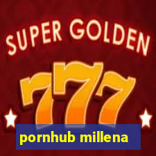 pornhub millena