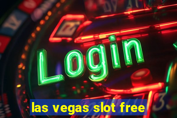 las vegas slot free