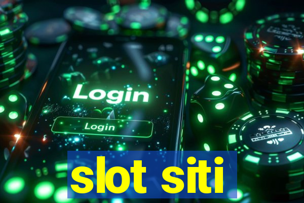 slot siti