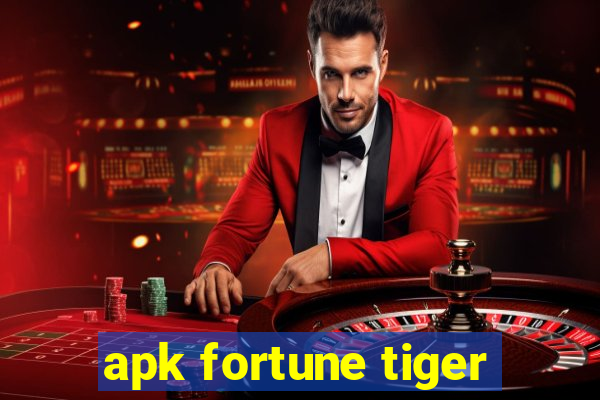 apk fortune tiger