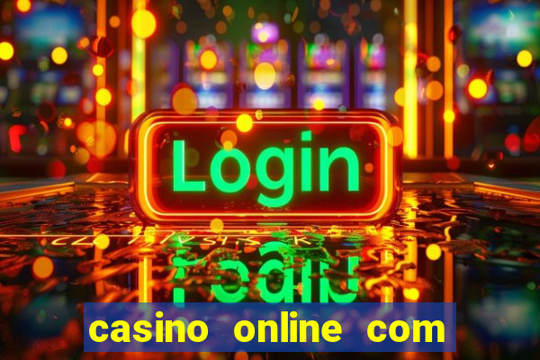 casino online com bonus de cadastro sem deposito