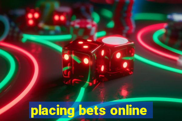 placing bets online