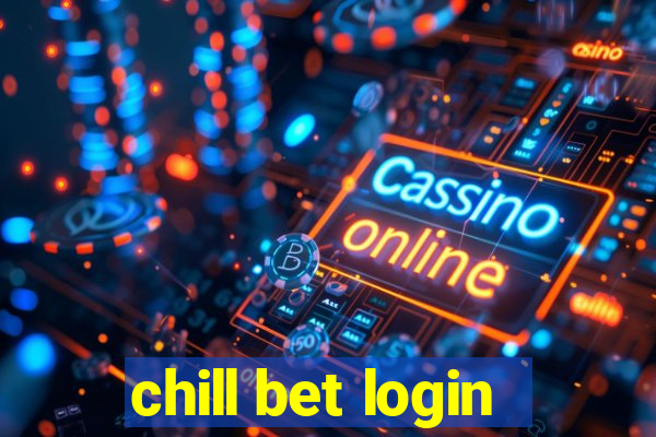 chill bet login