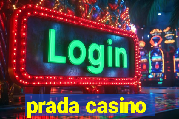 prada casino