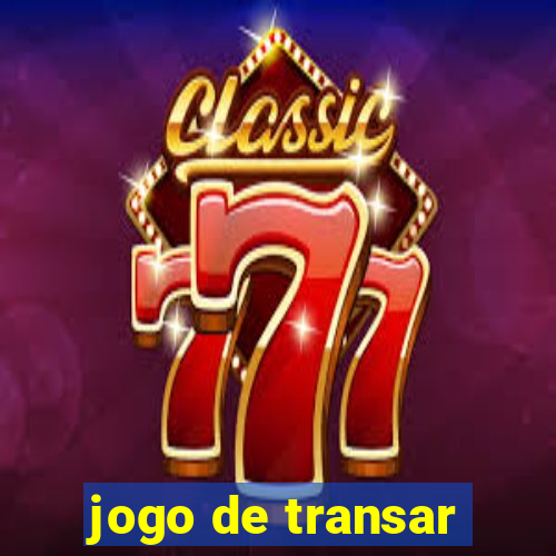 jogo de transar