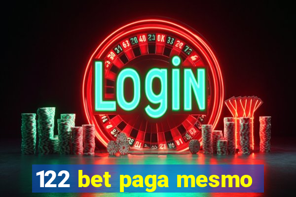 122 bet paga mesmo