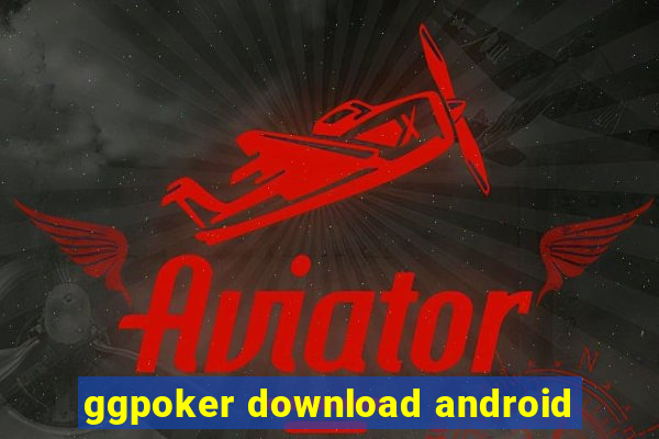 ggpoker download android