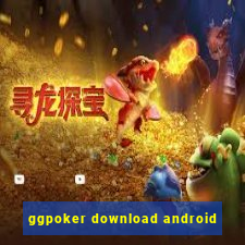 ggpoker download android