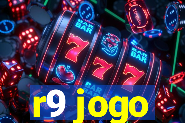 r9 jogo