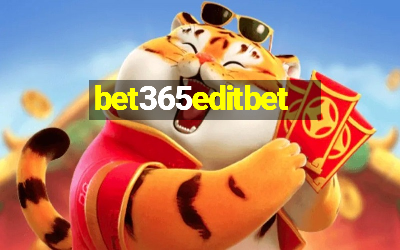 bet365editbet