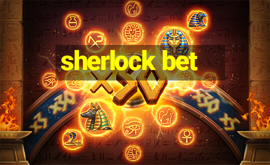 sherlock bet