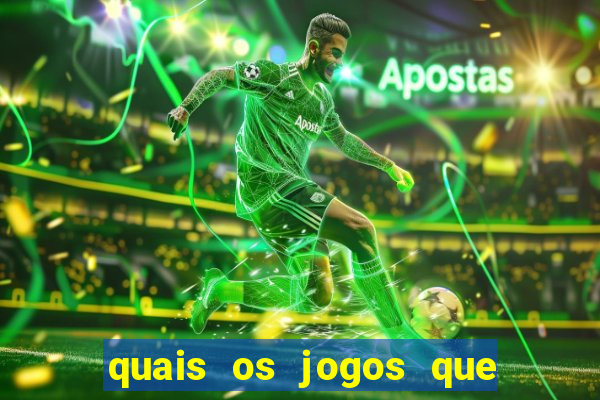 quais os jogos que realmente d?o dinheiro