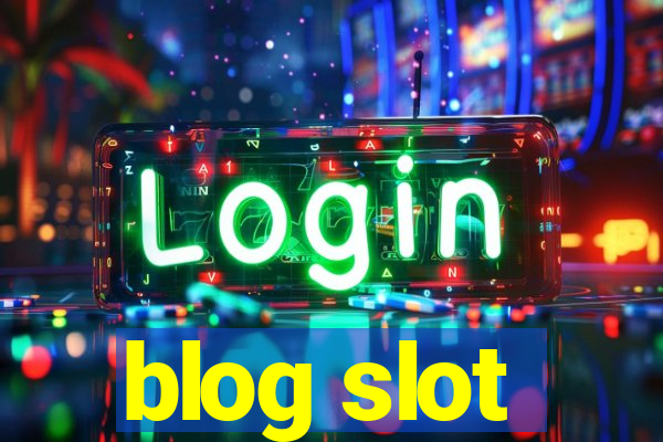 blog slot