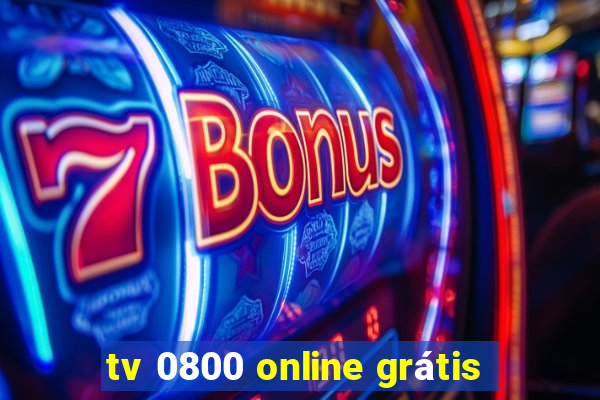 tv 0800 online grátis