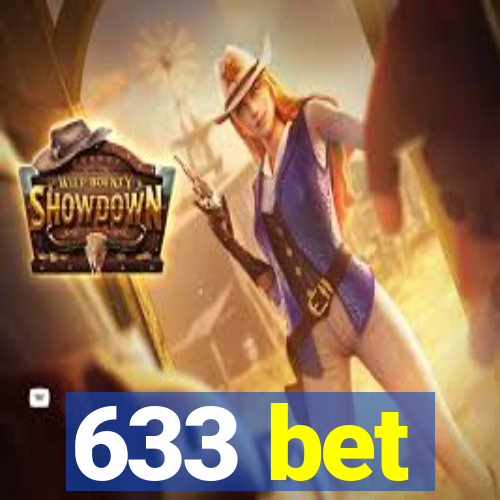 633 bet