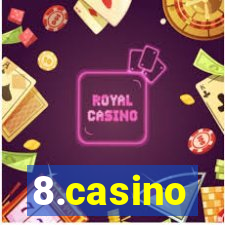 8.casino