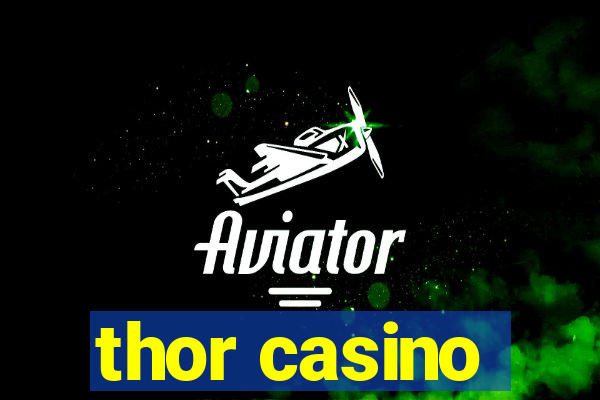 thor casino