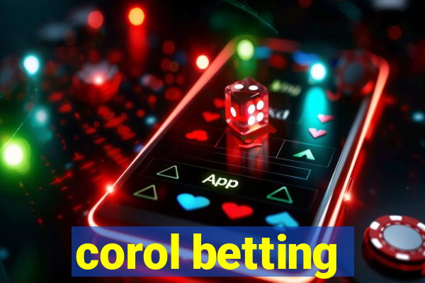 corol betting