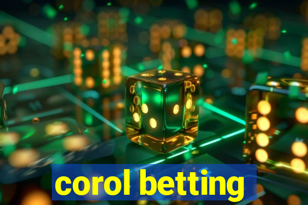 corol betting