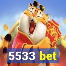 5533 bet