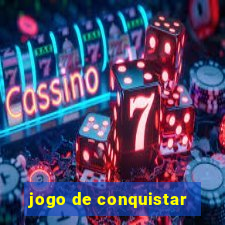 jogo de conquistar