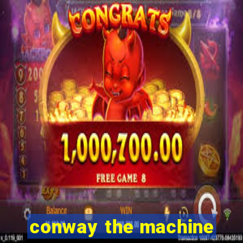 conway the machine