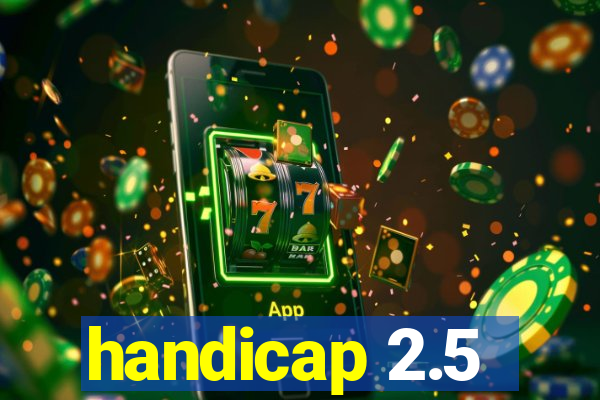 handicap 2.5