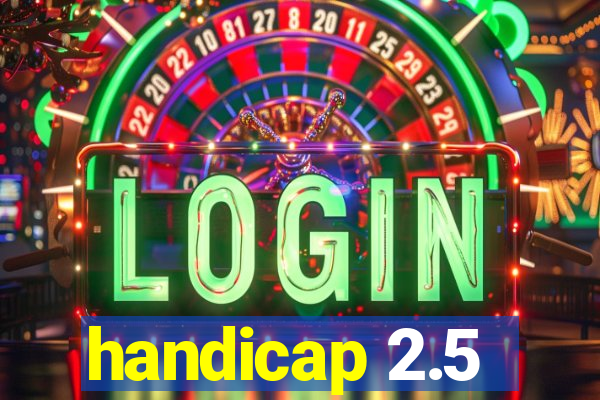 handicap 2.5