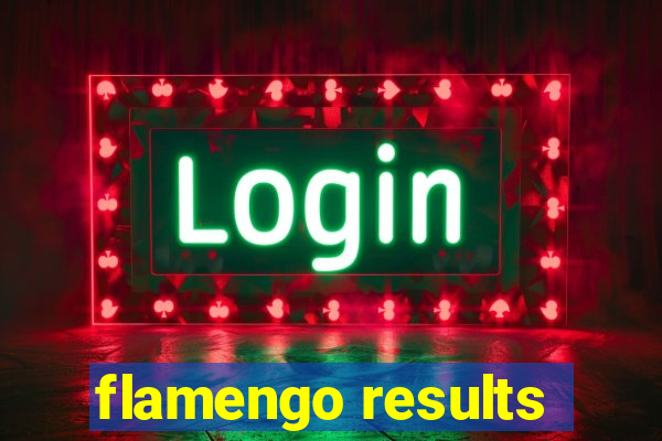 flamengo results