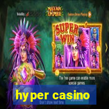 hyper casino