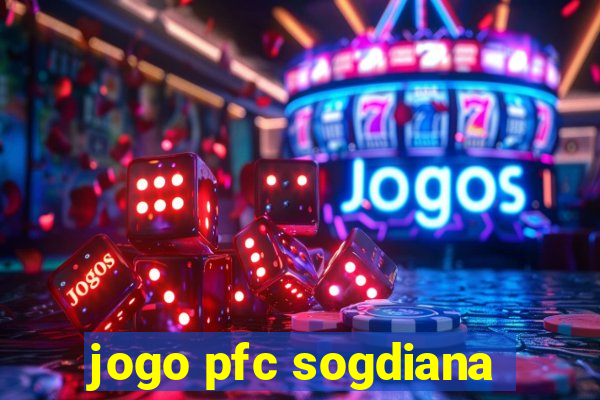 jogo pfc sogdiana