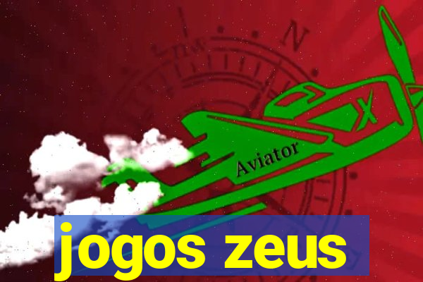 jogos zeus