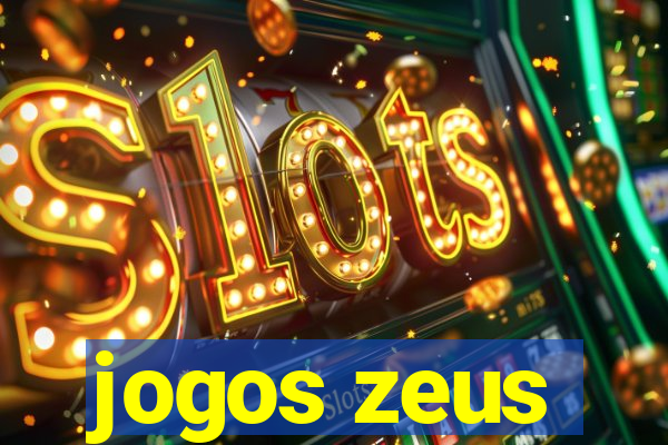 jogos zeus