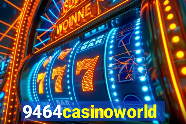 9464casinoworld