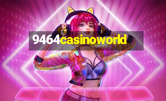 9464casinoworld