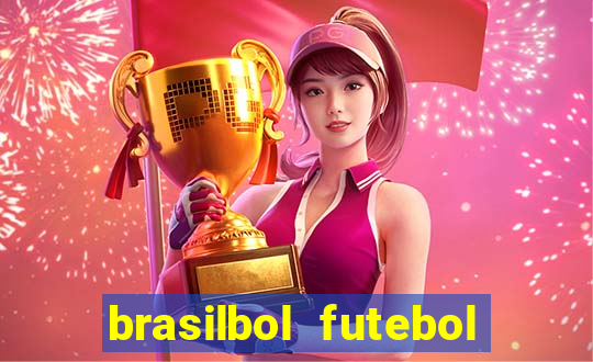 brasilbol futebol placar ao vivo