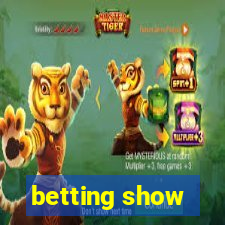 betting show