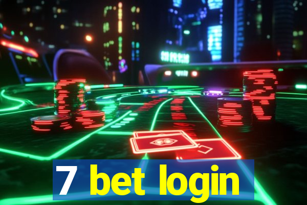 7 bet login