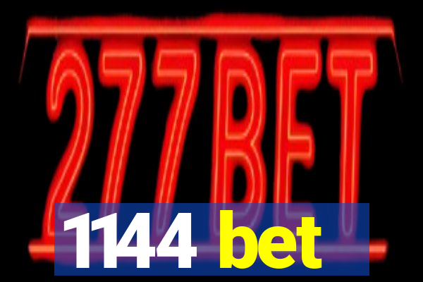 1144 bet