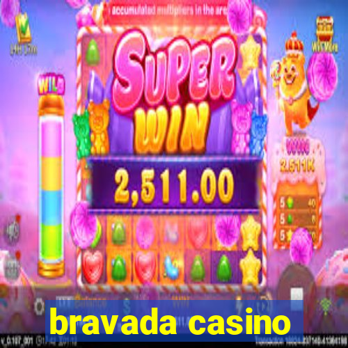 bravada casino