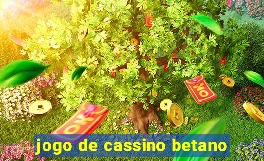 jogo de cassino betano