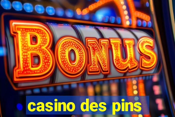 casino des pins