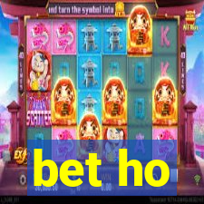 bet ho