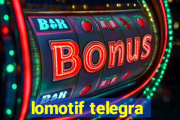 lomotif telegra