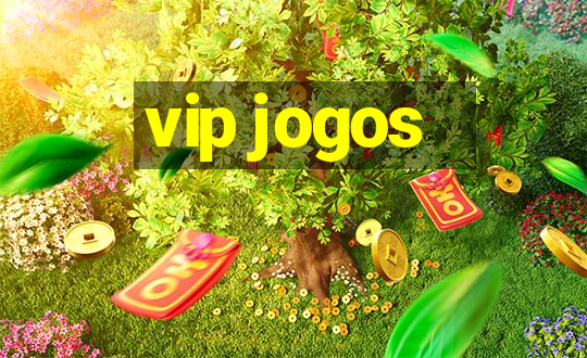 vip jogos