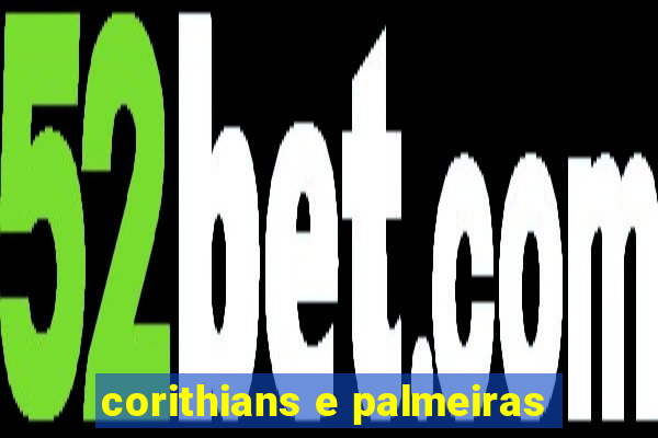 corithians e palmeiras