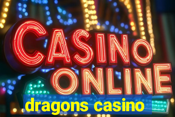 dragons casino